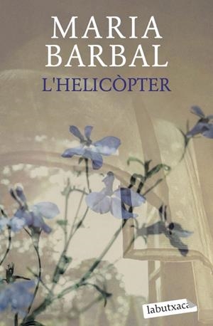 HELICÒPTER, L' | 9788419107909 | BARBAL, MARIA | Llibreria Online de Banyoles | Comprar llibres en català i castellà online