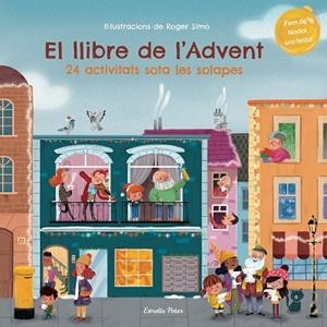 EL LLIBRE DE L'ADVENT. 24 ACTIVITATS SOTA LES SOLAPES | 9788413895055 | SIMÓ, ROGER | Llibreria L'Altell - Llibreria Online de Banyoles | Comprar llibres en català i castellà online - Llibreria de Girona