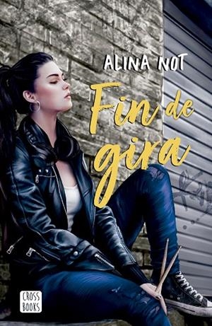 FIN DE GIRA | 9788408279044 | NOT, ALINA | Llibreria L'Altell - Llibreria Online de Banyoles | Comprar llibres en català i castellà online - Llibreria de Girona