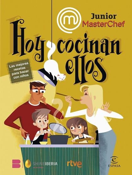 MASTERCHEF JUNIOR. HOY COCINAN ELLOS | 9788467070644 | SHINE/RTVE | Llibreria Online de Banyoles | Comprar llibres en català i castellà online