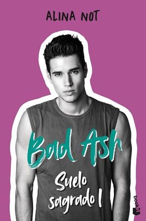BAD ASH. SUELO SAGRADO 1 | 9788408279501 | NOT, ALINA | Llibreria Online de Banyoles | Comprar llibres en català i castellà online