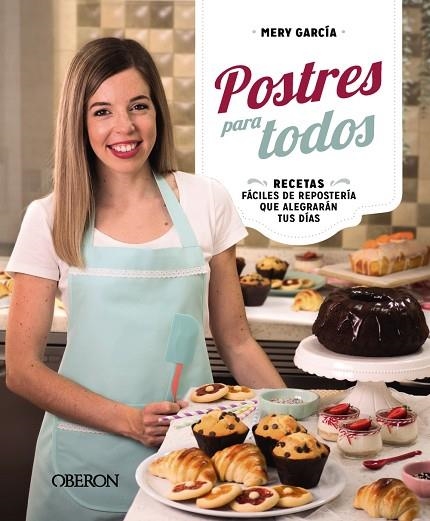 POSTRES PARA TODOS | 9788441548848 | GARCÍA BUTRÓN, Mª DEL CARMEN | Llibreria L'Altell - Llibreria Online de Banyoles | Comprar llibres en català i castellà online - Llibreria de Girona