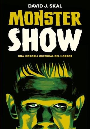 MONSTER SHOW | 9788417645236 | J. SKAL, DAVID | Llibreria Online de Banyoles | Comprar llibres en català i castellà online