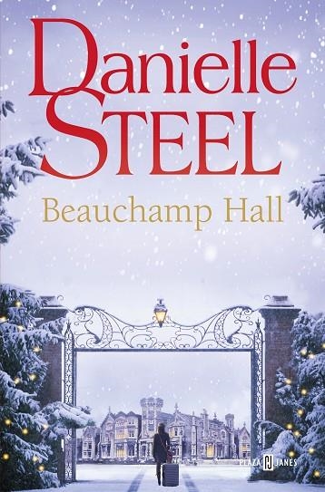 BEAUCHAMP HALL | 9788401028908 | STEEL, DANIELLE | Llibreria L'Altell - Llibreria Online de Banyoles | Comprar llibres en català i castellà online - Llibreria de Girona