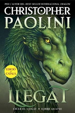 LLEGAT (CICLE EL LLEGAT 4) | 9788419965332 | PAOLINI, CHRISTOPHER | Llibreria L'Altell - Llibreria Online de Banyoles | Comprar llibres en català i castellà online - Llibreria de Girona