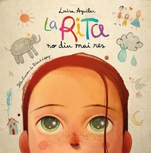 LA RITA NO DIU MAI RES | 9788448866488 | AGUILAR, LUISA | Llibreria L'Altell - Llibreria Online de Banyoles | Comprar llibres en català i castellà online - Llibreria de Girona