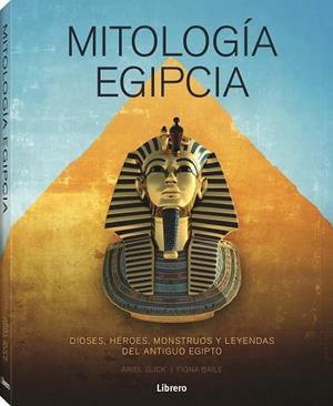 MITOLOGIA EGIPCIA | 9788411540278 | SLICK, ARIEL | Llibreria L'Altell - Llibreria Online de Banyoles | Comprar llibres en català i castellà online - Llibreria de Girona