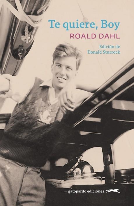 TE QUIERE, BOY | 9788412740349 | DAHL, ROALD | Llibreria L'Altell - Llibreria Online de Banyoles | Comprar llibres en català i castellà online - Llibreria de Girona