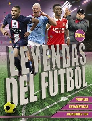 LEYENDAS DEL FÚTBOL. EDICIÓN 2024 | 9788441548688 | BALLHEIMER, DAVID | Llibreria L'Altell - Llibreria Online de Banyoles | Comprar llibres en català i castellà online - Llibreria de Girona