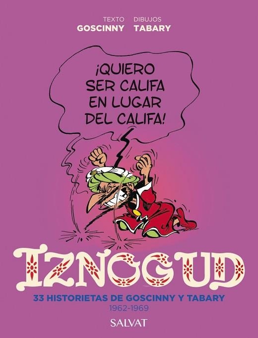 IZNOGUD. 33 HISTORIETAS DE GOSCINNY Y TABARY. 1962-1969 | 9788469668757 | GOSCINNY, RENÉ | Llibreria L'Altell - Llibreria Online de Banyoles | Comprar llibres en català i castellà online - Llibreria de Girona