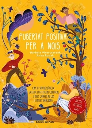 PUBERTAT POSITIVA PER A NOIS | 9788417207984 | PIETRUSZCZAK, BÁRBARA | Llibreria L'Altell - Llibreria Online de Banyoles | Comprar llibres en català i castellà online - Llibreria de Girona