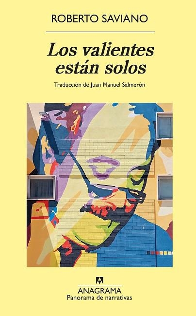 VALIENTES ESTÁN SOLOS, LOS | 9788433921352 | SAVIANO, ROBERTO | Llibreria L'Altell - Llibreria Online de Banyoles | Comprar llibres en català i castellà online - Llibreria de Girona