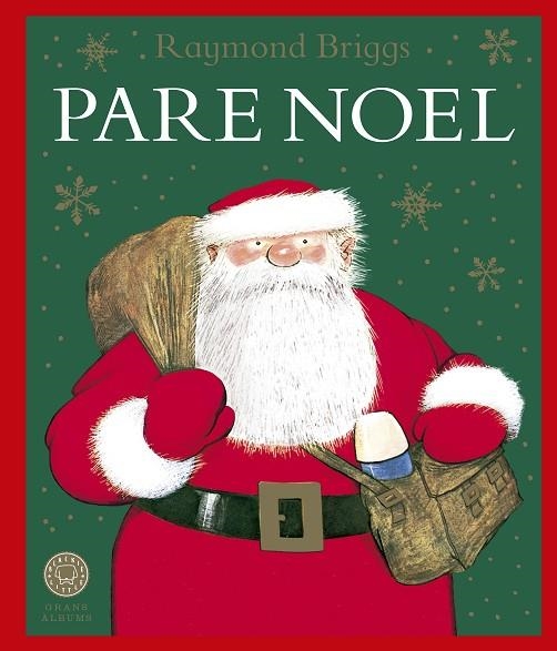 PARE NOEL | 9788419654625 | BRIGGS, RAYMOND | Llibreria Online de Banyoles | Comprar llibres en català i castellà online