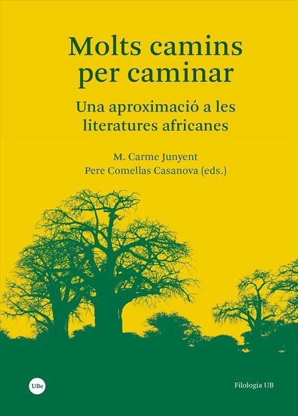 MOLTS CAMINS PER CAMINAR | 9788491689829 | JUNYENT, M. CARME/COMELLAS CASANOVA, PERE (ED.) | Llibreria Online de Banyoles | Comprar llibres en català i castellà online