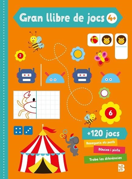GRAN LLIBRE DE JOCS 4+ | 9789403235356 | BALLON | Llibreria L'Altell - Llibreria Online de Banyoles | Comprar llibres en català i castellà online - Llibreria de Girona