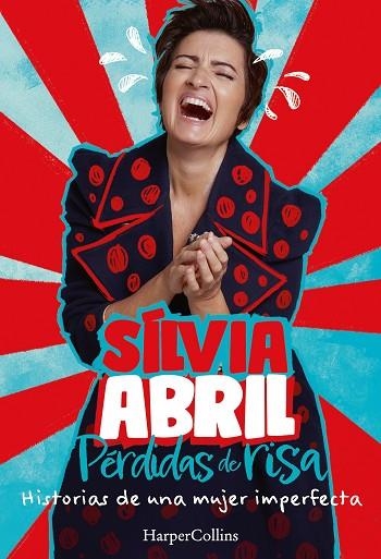 PÉRDIDAS DE RISA | 9788491398837 | ABRIL, SÍLVIA | Llibreria Online de Banyoles | Comprar llibres en català i castellà online