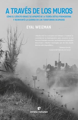 A TRAVÉS DE LOS MUROS | 9788419158574 | WEIZMAN, EYAL | Llibreria L'Altell - Llibreria Online de Banyoles | Comprar llibres en català i castellà online - Llibreria de Girona