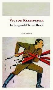 LLENGUA DEL TERCER REICH, LA | 9788419563286 | KLEMPERER, VICTOR | Llibreria L'Altell - Llibreria Online de Banyoles | Comprar llibres en català i castellà online - Llibreria de Girona