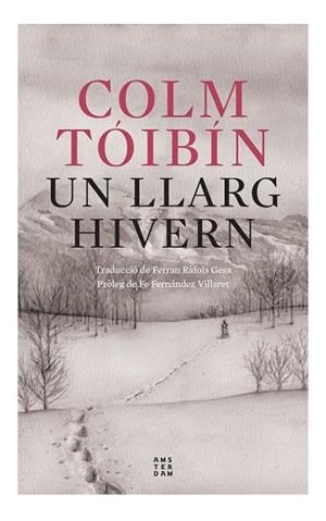 LLARG HIVERN, UN | 9788419960054 | TÓIBÍN, COLM | Llibreria Online de Banyoles | Comprar llibres en català i castellà online