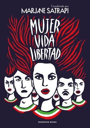 MUJER VIDA LIBERTAD | 9788419437495 | SATRAPI, MARJANE | Llibreria Online de Banyoles | Comprar llibres en català i castellà online
