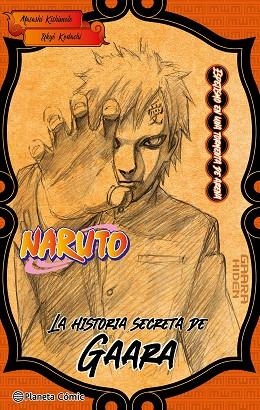 HISTORIA SECRETA DE GAARA, LA | 9788411402217 | KISHIMOTO, MASASHI | Llibreria L'Altell - Llibreria Online de Banyoles | Comprar llibres en català i castellà online - Llibreria de Girona