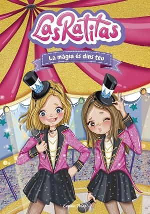 LAS RATITAS 10. LA MÀGIA ÉS DINS TEU | 9788413896861 | LAS RATITAS | Llibreria L'Altell - Llibreria Online de Banyoles | Comprar llibres en català i castellà online - Llibreria de Girona