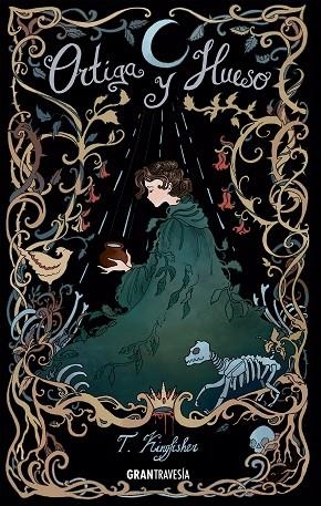 ORTIGA Y HUESO | 9788412669794 | KINGFISHER, T. | Llibreria L'Altell - Llibreria Online de Banyoles | Comprar llibres en català i castellà online - Llibreria de Girona