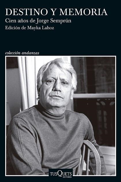 DESTINO Y MEMORIA. CIEN AÑOS DE JORGE SEMPRÚN | 9788411073660 | LAHOZ, MAYKA | Llibreria L'Altell - Llibreria Online de Banyoles | Comprar llibres en català i castellà online - Llibreria de Girona