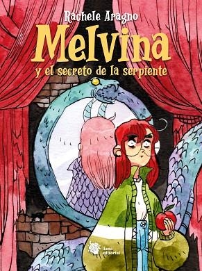 MELVINA I EL SECRETO DE LA SERPIENTE | 9788412359985 | ARAGNO, RACHELE | Llibreria Online de Banyoles | Comprar llibres en català i castellà online