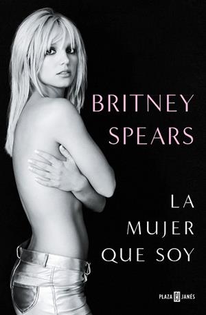 MUJER QUE SOY, LA | 9788401030055 | SPEARS, BRITNEY | Llibreria L'Altell - Llibreria Online de Banyoles | Comprar llibres en català i castellà online - Llibreria de Girona