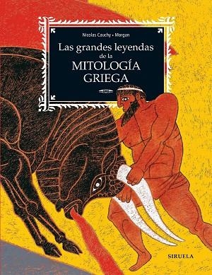GRANDES LEYENDAS DE LA MITOLOGÍA GRIEGA, LAS | 9788419744555 | CAUCHY, NICOLAS | Llibreria Online de Banyoles | Comprar llibres en català i castellà online