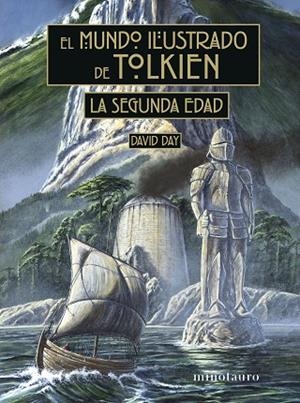 MUNDO ILUSTRADO DE TOLKIEN: LA SEGUNDA EDAD, EL | 9788445015674 | DAY, DAVID | Llibreria Online de Banyoles | Comprar llibres en català i castellà online