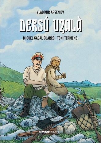 DERSÚ UZALÀ | 9788418696305 | ARSÉNIEV, VLADÍMIR/CABAL GUARRO, MIQUEL | Llibreria L'Altell - Llibreria Online de Banyoles | Comprar llibres en català i castellà online - Llibreria de Girona