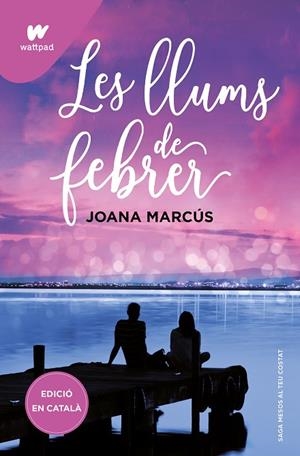 LES LLUMS DE FEBRER (MESOS AMB TU 4) | 9788419421128 | MARCÚS, JOANA | Llibreria L'Altell - Llibreria Online de Banyoles | Comprar llibres en català i castellà online - Llibreria de Girona