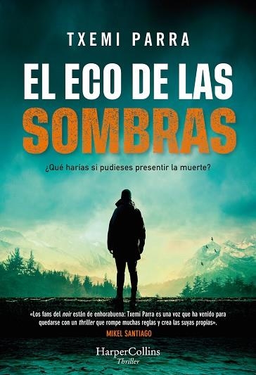 EL ECO DE LAS SOMBRAS | 9788491399650 | PARRA, TXEMI | Llibreria L'Altell - Llibreria Online de Banyoles | Comprar llibres en català i castellà online - Llibreria de Girona