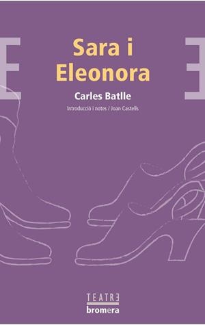 SARA I ELEONORA | 9788476602775 | BATLLE JORDÀ, CARLES | Llibreria Online de Banyoles | Comprar llibres en català i castellà online