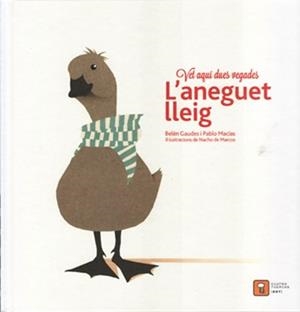 VET AQUÍ DUES VEGADES L'ANEGUET LLEIG | 9788417006037 | MACIAS ALBA, PABLO/GAUDES TEIRA, BELEN | Llibreria Online de Banyoles | Comprar llibres en català i castellà online