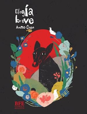 ELEGÍA BREVE | 9788416985524 | CHEN, ANIMO | Llibreria L'Altell - Llibreria Online de Banyoles | Comprar llibres en català i castellà online - Llibreria de Girona