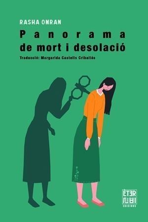 PANORAMA DE MORT I DESOLACIÓ | 9788412703702 | OMRAN, RASHA | Llibreria Online de Banyoles | Comprar llibres en català i castellà online