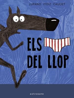 ELS CALÇOTETS DEL LLOP | 9788467966497 | LUPANO, WILFRID/ITOIZ, MAYANA/CAUUET, PAUL | Llibreria L'Altell - Llibreria Online de Banyoles | Comprar llibres en català i castellà online - Llibreria de Girona