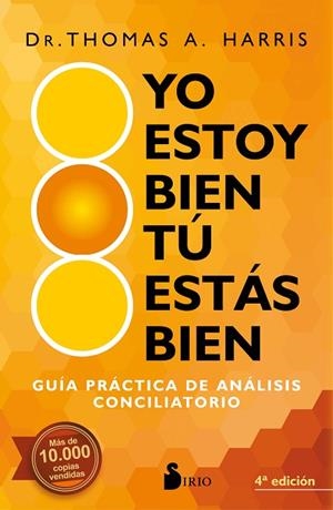 YO ESTOY BIEN, TU ESTÁS BIEN | 9788418000362 | HARRIS, DR. THOMAS A. | Llibreria Online de Banyoles | Comprar llibres en català i castellà online