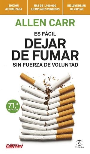 ES FÁCIL DEJAR DE FUMAR SIN FUERZA DE VOLUNTAD | 9788467070590 | CARR, ALLEN | Llibreria L'Altell - Llibreria Online de Banyoles | Comprar llibres en català i castellà online - Llibreria de Girona