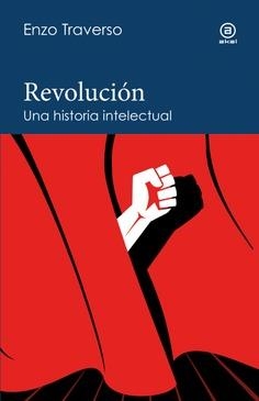 REVOLUCIÓN | 9788446052357 | TRAVERSO, ENZO | Llibreria L'Altell - Llibreria Online de Banyoles | Comprar llibres en català i castellà online - Llibreria de Girona
