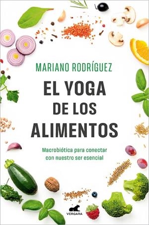 EL YOGA DE LOS ALIMENTOS | 9788419248992 | RODRÍGUEZ, MARIANO | Llibreria L'Altell - Llibreria Online de Banyoles | Comprar llibres en català i castellà online - Llibreria de Girona