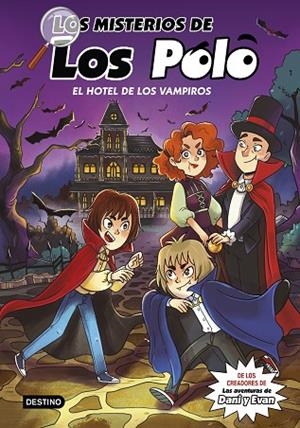 LOS MISTERIOS DE LOS POLO 2. EL HOTEL DE LOS VAMPIROS | 9788408280415 | LOS POLO | Llibreria Online de Banyoles | Comprar llibres en català i castellà online