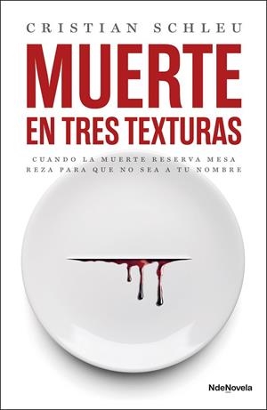 MUERTE EN TRES TEXTURAS | 9788410140004 | SCHLEU, CRISTIAN | Llibreria Online de Banyoles | Comprar llibres en català i castellà online