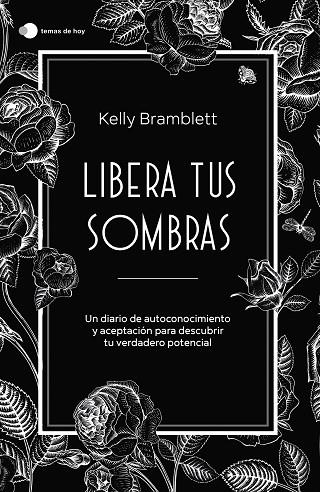 LIBERA TUS SOMBRAS | 9788419812353 | BRAMBLETT, KELLY | Llibreria L'Altell - Llibreria Online de Banyoles | Comprar llibres en català i castellà online - Llibreria de Girona