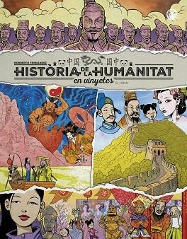 HISTÒRIA DE LA HUMANITAT EN VINYETES. XINA. VOL. 6 | 9788410031982 | FERNÁNDEZ, NORBERTO | Llibreria Online de Banyoles | Comprar llibres en català i castellà online