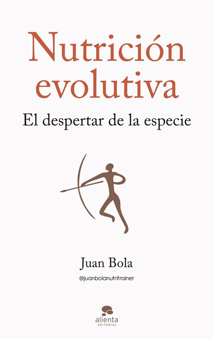 NUTRICIÓN EVOLUTIVA | 9788413442570 | BOLA, JUAN | Llibreria L'Altell - Llibreria Online de Banyoles | Comprar llibres en català i castellà online - Llibreria de Girona
