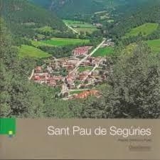 SANT PAU DE SEGÚRIES | 9788415808930 | DALMAU I FONT, AGUSTÍ | Llibreria Online de Banyoles | Comprar llibres en català i castellà online